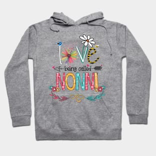 Love Being Called Nonni Happy Mother's Day Hoodie